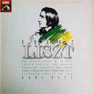 Franz Liszt, Karl Betz - Klavierwerke Piano Works download free