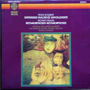 Franz Schubert / Richard Strauss - National Arts Centre Orchestra, Franco Mannino - Franz Schubert: Unfinished / Richard Strauss: Metamorphosen download free
