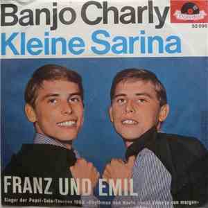 Franz Und Emil - Banjo Charly / Kleine Sarina download free