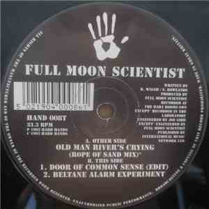 Full Moon Scientist - Old Man River's Crying download free