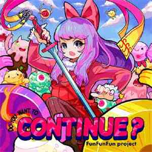 FunFunFun - Do You Want To Continue? download free