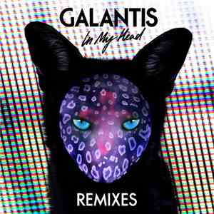 Galantis - In My Head (Remixes) download free
