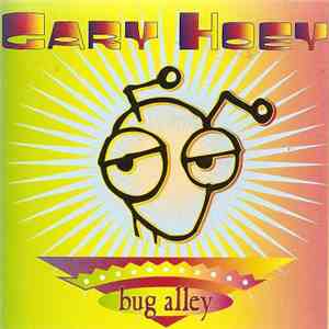Gary Hoey - Bug Alley download free