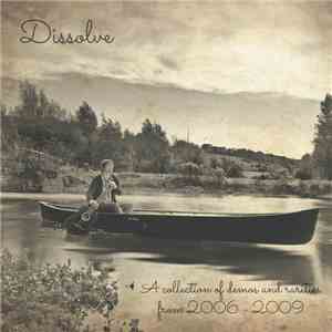 Gaz Brookfield - Dissolve (Demos & Rarities 2006 - 2009) download free