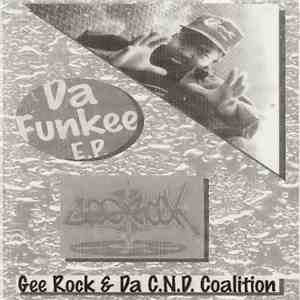 Gee Rock & Da C.N.D. Coalition - Da Funkee E.P. download free