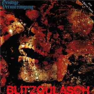Geistige Verunreinigung - Blitzgulasch download free