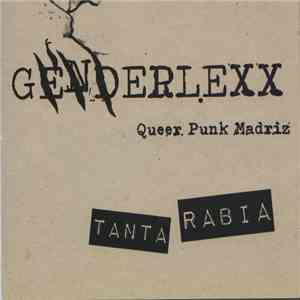 Genderlexx - Tanta Rabia download free
