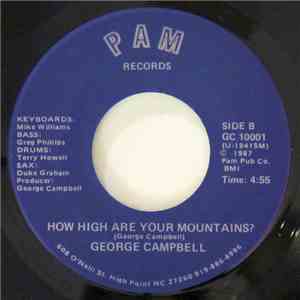 George Campbell  - For The Good Times / How High Are Your Mountains? download free