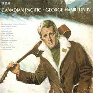 George Hamilton IV - Canadian Pacific download free