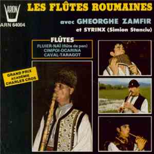 Gheorghe Zamfir Et Syrinx (Simion Stanciu) - Les Flûtes Roumaines download free