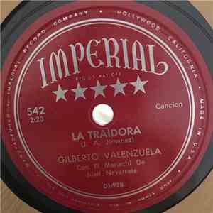 Gilberto Valenzuela Con El Mariachi De Juan Navarete - La Traidora / En Donde Esta Mi Saxofon download free