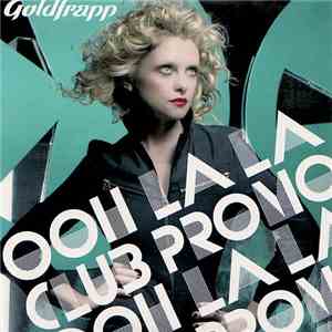 Goldfrapp - Ooh La La (Club Promo) download free
