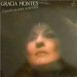Gracia Montes - Cuando Un Amor Se Termina download free