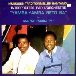 Grand Maître Makengo Makape & Yamba-Yamba Beto Ba - Musiques Traditionnelles Bantandu download free