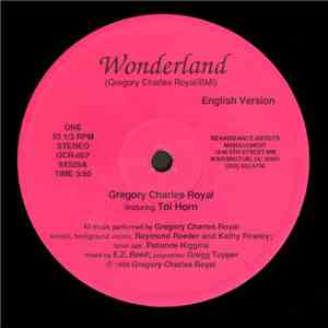 Gregory Charles Royal Featuring Toi Horn - Wonderland download free