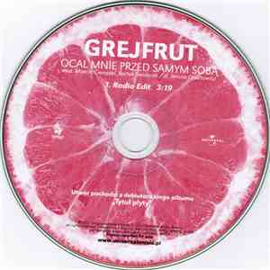 Grejfrut - Ocal Mnie Przed Samym Sobą download free