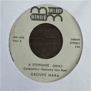 Groupe Mara - A Stephanie download free
