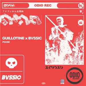 Guillotine , Bvssic - Poise download free