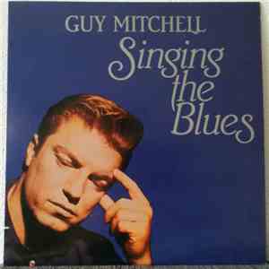 Guy Mitchell - Singing The Blues download free