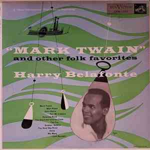 Harry Belafonte - "Mark Twain" And Other Folk Favorites download free