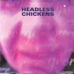 Headless Chickens - George/ Cruise Control download free