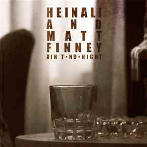 Heinali and Matt Finney - Ain't No Night download free