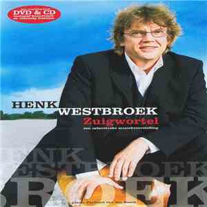 Henk Westbroek - Zuigwortel download free