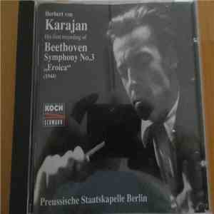 Herbert von Karajan, Beethoven, Preussische Staatskapelle Berlin - His First Recording Of Beethoven Symphony No. 3 "Eroica" download free