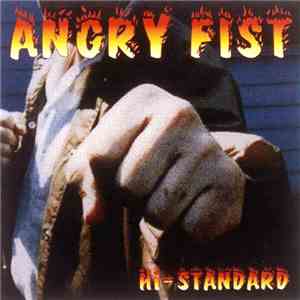 Hi-Standard - Angry Fist download free