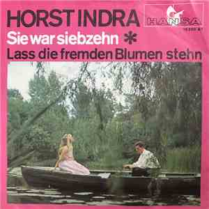 Horst Indra - Sie war siebzehn download free