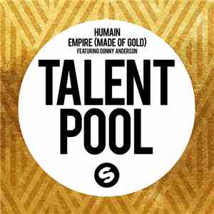 Humain Feat. Donny Anderson - Empire (Made Of Gold) download free