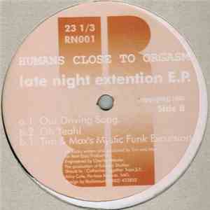 Humans Close To Orgasm - Late Night Extention E.P. download free
