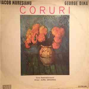 Iacob Mureșianu / George Dima - Corul Radioteleviziunii Dirijor : Aurel Grigoraș - Coruri download free