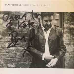Ian Prowse - Who Loves Ya Baby download free