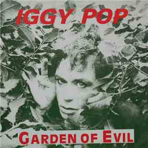 Iggy Pop - Garden Of Evil download free