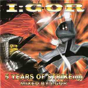 I:gor - The Art Of Distortion + 5 Years Of STRIKEing download free