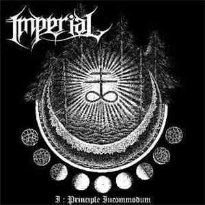 Imperial  - I : Principle Incommodum download free