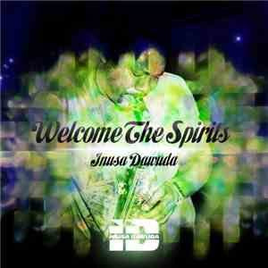 Inusa Dawuda - Welcome The Spirits download free