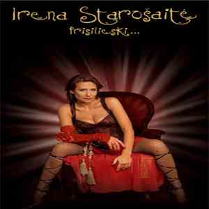 Irena Starošaitė - Prisilieski download free