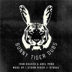 Ivan Guasch & Abel Pons - Wake Up / Storm Rider download free