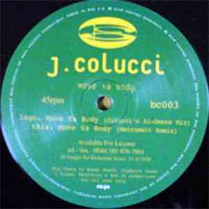J. Colucci - Move Ya Body download free