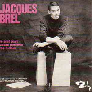 Jacques Brel - Le Plat Pays download free