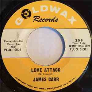 James Carr - Love Attack / Coming Back To Me Baby download free