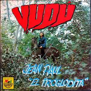 Jean Paul "El Troglodita" - Vudú download free