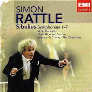 Jean Sibelius, Sir Simon Rattle, City Of Birmingham Symphony Orchestra - Symphonies 1-7 / Violin Concerto / Night Ride And Sunrise / Scene With Cranes / The Oceanides download free