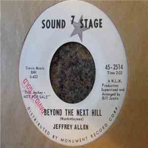Jeffrey Allen  - Beyond The Next Hill / Why Can't A Boy Cry download free