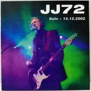 JJ72 - Koln - 14.12.2002 download free
