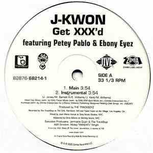 J-Kwon Featuring Petey Pablo & Ebony Eyez - Get XXX'd download free