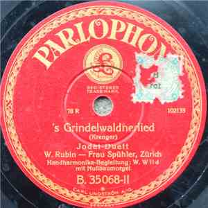 Jodelduett W. Rubin And Frau Spühler - E So Zwei Wie Wir Zwei / 'S Grindelwaldnerlied / download free