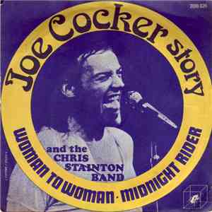 Joe Cocker And The Chris Stainton Band - Woman To Woman / Midnight Rider download free